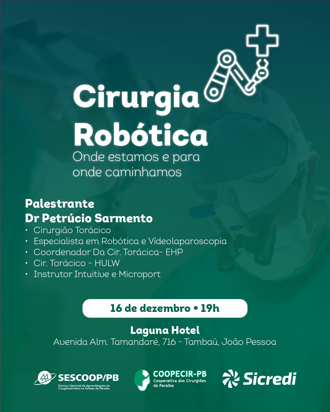 Faça sua Inscrição - CIRURGIA ROBÓTICA: ONDE ESTAMOS E PARA ONDE CAMINHAMOS